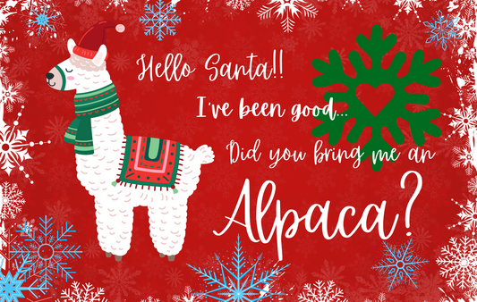 Hello Santa | Did you bring me an Alpaca?  | Indoor Doormat