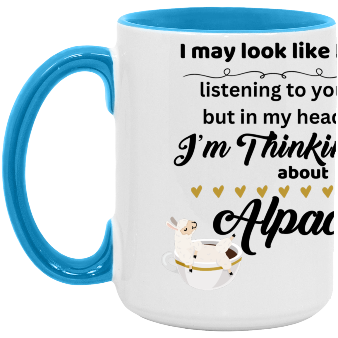 Thinking about Alpacas | 15oz Accent Mug